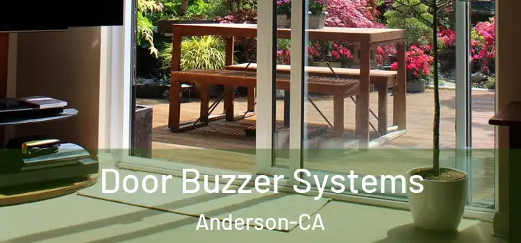 Door Buzzer Systems Anderson-CA