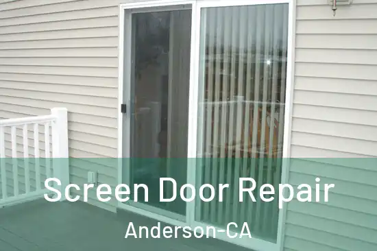  Screen Door Repair Anderson-CA